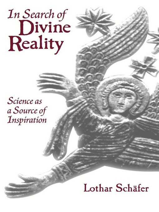 Title details for In Search of Divine Reality by Lothar Schäfer - Available